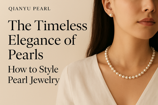 How to Wear Pearls Beautifully? The Most Practical Styling Guide